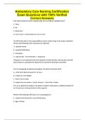 Ambulatory Care Nursing Certification Exam Questions with 100&percnt; Verified Correct Answers