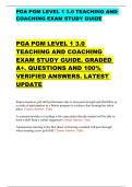 PGA PGM LEVEL 1 3&period;0 TEACHING AND  COACHING EXAM STUDY GUIDE  PGA PGM LEVEL 1 3&period;0  TEACHING AND COACHING  EXAM STUDY GUIDE&period; GRADED  A&plus;&period; QUESTIONS AND 100&percnt;  VERIFIED ANSWERS&period; LATEST  UPDATE 