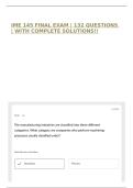 IME 145 FINAL EXAM &vert; 132 QUESTIONS &vert; WITH COMPLETE SOLUTIONS&excl;&excl;