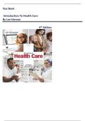 Test Bank For Introduction To Health Care 6th Edition By Lee Haroun&vert; Verified  Chapters 1-23&comma; NEWEST