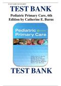 TEST BANK Pediatric Primary Care&comma; 6th  Edition by Catherine E&period; Burns