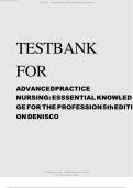 Advanced Practice Nursing Essential Knowledge for the Profession 5th Edition by Susan M&period; DeNisco Test Bank&colon; All Chapters Included with Rationales 100&percnt; Original&vert; LATEST UPDATE&period;