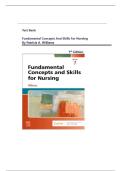 Test Bank For Fundamental Concepts and Skills for Nursing 7th Edition by Patricia A. Williams,|| Verified Chapters 1- 41 ||Complete Questions and Answers
