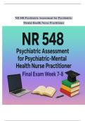 Final Exam&semi;NR548&sol; NR 548 &lpar;NR548&rpar;  Psychiatric Assessment  Review &vert;Weeks 7-8 Covered Questions and Verified Answers  100&percnt; verifieed- Chamberlain College 2025&sol;2026 NEW Update Grade A&plus;
