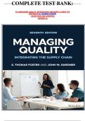      COMPLETE TEST BANK&colon;  For MANAGING QUALITY&colon; INTEGRATING THE SUPPLY CHAIN 7TH EDITION BY S&period; THOMAS FOSTER QUESTIONS AND ANSWERS  GRADED A&plus;