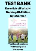 TEST BANK Essentials of Pediatric Nursing 4th Edition Kyle Carman