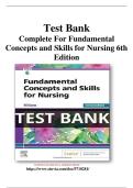 Test Bank Complete For Fundamental Concepts and Skills for Nursing 6th Edition  