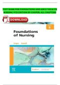TEST BANK FOR FOUNDATIONS AND ADULT HEALTH NURSING 9TH EDITION BY COOPERN ALL CHAPTERS FULLY COVERED WITH QUESTIONS AND VERIFIED SOLUTIONS&period;