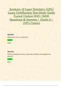 Academy of Laser Dentistry &lpar;ADL&rpar; Laser Certification Test Study Guide &lpar;Latest Update 2025 &sol; 2026&rpar; Questions & Answers &vert; Grade A &vert; 100&percnt; Correct