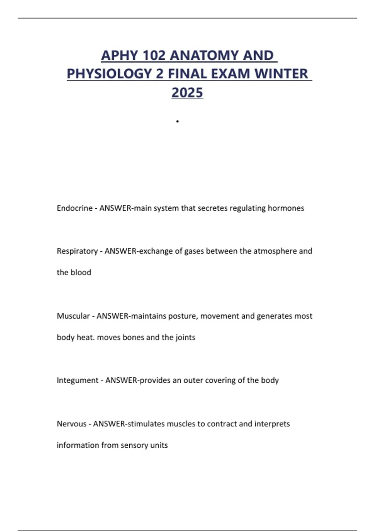 APHY 102 ANATOMY AND PHYSIOLOGY 2 FINAL EXAM WINTER 2025 - Anatomy and ...