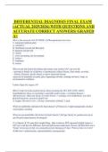 DIFFERENTIAL DIAGNOSIS FINAL EXAM &lpar;ACTUAL 2025&sol;2026&rpar; WITH QUESTIONS AND ACCURATE CORRECT ANSWERS&vert; GRADED A