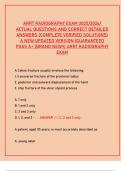ARRT Radiography Exam 2025&sol;2026&colon; Actual Questions & Verified Answers &vert; Guaranteed Pass A&plus; &vert; New Version