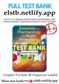 TEST BANK FOR Essentials of Pharmacology for Health Professions 8th Edition by Bruce Colbert & Ruth Woodrow &comma; ISBN&colon; 9781337395892 &vert;All Chapters Verified&vert; Guide A&plus;