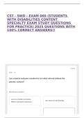 CST - SWD - EXAM 060 &lpar;STUDENTS WITH DISABILITIES CONTENT SPECIALTY EXAM STUDY QUESTIONS FOR PRACTICE&rpar; 2025 QUESTIONS WITH 100&percnt; CORRECT ANSWERS&excl;&excl;