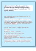 ASWB Social Work Bachelor Level &sol; LSW Exam  Questions &lpar;Practice Questions for the bachelor's  licensure exam&rpar; Complete Accurate Quizzes with  Verified Answers &sol; 