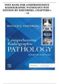 Test Bank- Comprehensive Radiographic Pathology 8th Edition &lpar; Ronald Eisenberg&comma; 2024&rpar; All Chapters 1-12&vert;&vert; Latest Edition