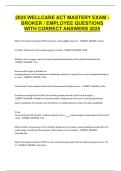 2025 WELLCARE ACT MASTERY EXAM - BROKER &sol; EMPLOYEE QUESTIONS WITH CORRECT ANSWERS 2025
