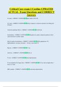 Critical Care exam 2 Cardiac UPDATED  ACTUAL  Exam Questions and CORRECT  Answers 