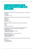 CARDIOPULMONARY NPTE QUESTIONS WITH COMPLETE SOLUTIONS 
