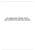  HCC QME EXAM&colon; TERMS&comma; DATES&comma; AND CONCEPTS EXAM 100&percnt; SOLVED