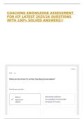 COACHING KNOWLEDGE ASSESSMENT FOR ICF LATEST 2025&sol;26 QUESTIONS WITH 100&percnt; SOLVED ANSWERS&excl;&excl;