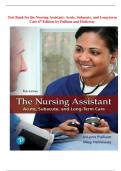 Test Bank for the Nursing Assistant&colon; Acute&comma; Subacute&comma; and Long-term Care 6th Edition by Pulliam and Holloway