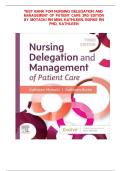 Test Bank for Nursing Delegation and Management of Patient Care 3rd Edition by Kathleen Motacki 2025 Exam Questions and Answer Key