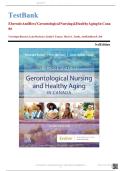 TEST BANK FOR Ebersole and Hess' Gerontological Nursing and Healthy Aging in Canada by  Veronique Boscart&comma; Lynn McCleary&comma; Linda Sheiban Taucar &comma; Theris A&period; Touhy &comma; Kathleen F&period; Jett &period;  ISBN&colon;978-0323778749 a&plus; GRADE AASURED&excl;&excl; 100&percnt; COMPLETE GUIDE&excl;&excl; ALL 