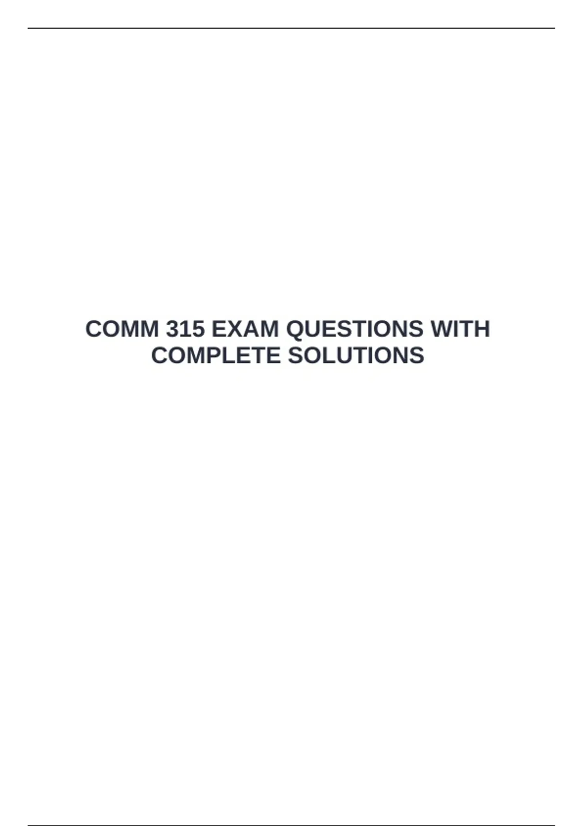 COMM 315 EXAM QUESTIONS WITH COMPLETE SOLUTIONS - COMM 315 - Stuvia US