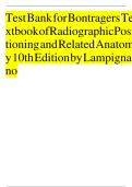 Test Bank for Bontragers Textbook of Radiographic Positioning and Related Anatomy 10th Edition by Lampignano &vert;&vert;Latest Edition &vert;&vert; All Chapters 1-20
