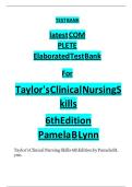 Test Bank - Taylor's Clinical Nursing Skills&comma; 6th Edition &lpar;Lynn&comma; 2023&rpar;&comma; Chapter 1-18 &vert; All Chapters&period;