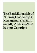 Test Bank Essentials of Nursing Leadership & Management 7th Edition Sally A&period; Weiss &vert; Complete Guide