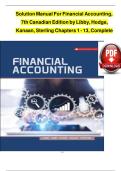 Solution Manual For Financial Accounting&comma; Canadian Edition&comma; 7th Edition by Libby&comma; Hodge&comma; Verified Chapters 1 - 13&comma; Complete Newest Version