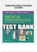 TEST BANK for Medical Parasitology: A Self-Instructional Text, 7th Edition by Leventhal; Cheadle, All 11 Chapters Covered, Verified Latest Edition