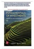 Test Bank Solutions For Fundamentals of Investments Valuation and Management 9th Edition By Jordan Latest Update 100&percnt; Complete Solution &comma;Chapter 1-21&vert;All Chapters&vert;&vert; Already Graded A&plus;