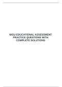  WGU EDUCATIONAL ASSESSMENT PRACTICE QUESTIONS WITH COMPLETE SOLUTIONS
