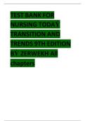 TEST BANK FOR NURSING TODAY TRANSITION AND TRENDS 9TH EDITION BY ZERWEKH All chapters completely covered with questions and solved solutions&period;