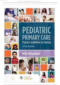 Test Bank for Pediatric Primary Care&colon; Practice Guidelines for Nurses&colon; Practice Guidelines for Nurses 5th Edition &lpar;Richardson&comma; 2022&rpar;&comma; All Chapters &vert; Complete Guide A&plus;