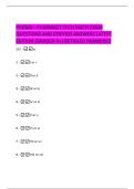 PHAMA &ndash;  PHARMACY TECH MATH EXAM  QUESTIONS AND VERIFIED ANSWERS LATEST  EDITION &lpar;GRADED A&plus;&rpar; DETAILED ANSWERS&excl;&excl; 