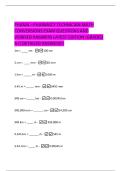 PHAMA &ndash;  PHARMACY TECH MATH EXAM  QUESTIONS AND VERIFIED ANSWERS LATEST  EDITION &lpar;GRADED A&plus;&rpar; DETAILED ANSWERS&excl;&excl; 