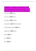 PHAMACY &ndash;  PHARMACY TECH MATH EXAM  QUESTIONS AND VERIFIED ANSWERS LATEST  EDITION &lpar;GRADED A&plus;&rpar; DETAILED ANSWERS&excl;&excl;