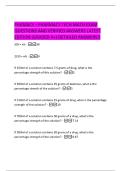 PHAMACY &ndash;  PHARMACY TECH MATH EXAM  QUESTIONS AND VERIFIED ANSWERS LATEST  EDITION &lpar;GRADED A&plus;&rpar; DETAILED ANSWERS&excl;&excl;