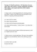 Nursing 111 Final Exam Review&period; ATI Questions &lpar;Current topics done&colon; Pain&comma; Sensory&comma; Oxygen&comma; Elimination&comma; Nutrition&comma; Med&period; Admin&period;&comma; and Asepsis&rpar; Questions With Complete SOLUTIONS