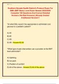 Southern Nevada Health District&rsquo;s Protocol Exam For  EMS &lpar;EMT Basic&rpar; Level Exam Newest 2025&sol;2026  Complete 150 Questions And Correct Detailed  Answers &lpar;Verified Answers&rpar; &vert;Already Graded  A&plus;&vert;&vert;Newest Version&excl;&excl;&excl; 