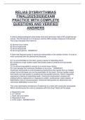 RELIAS DYSRHYTHMIAS  FINAL&lpar;2025&sol;2026&rpar;EXAM  PRACTICE WITH COMPLETE   QUESTIONS AND VERIFIED  ANSWERS