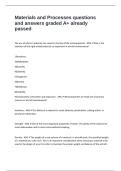 Materials and Processes questions and answers graded A&plus; already passed