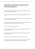 Materials Final Exam questions and answers graded A&plus;