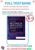 TEST BANK FOR Pilbeam's Mechanical Ventilation&colon; Physiological and Clinical Applications 8th Edition by James M&period; Cairo&period;&vert;&vert;ALL CHAPTERS 1-23 INCLUDED&vert;&vert;LATEST UPDATED