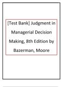 Test Bank for Judgment in Managerial Decision Making&comma; 8th Edition&comma; Max H&period; Bazerman&comma; Don A&period; Moore