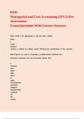 D101 Managerial and Cost Accounting &lpar;JSV1&rpar; Pre-Assessment Exam Questions With Correct Answers 